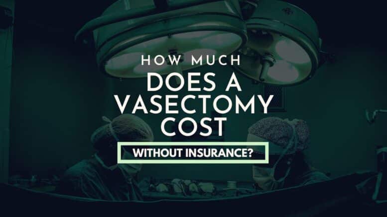 Will insurance cover a vasectomy