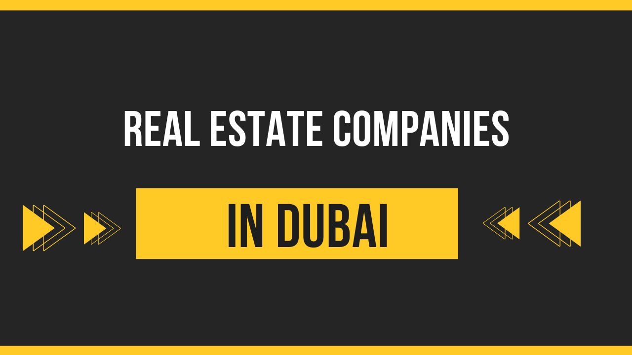 Which real estate company is best in dubai